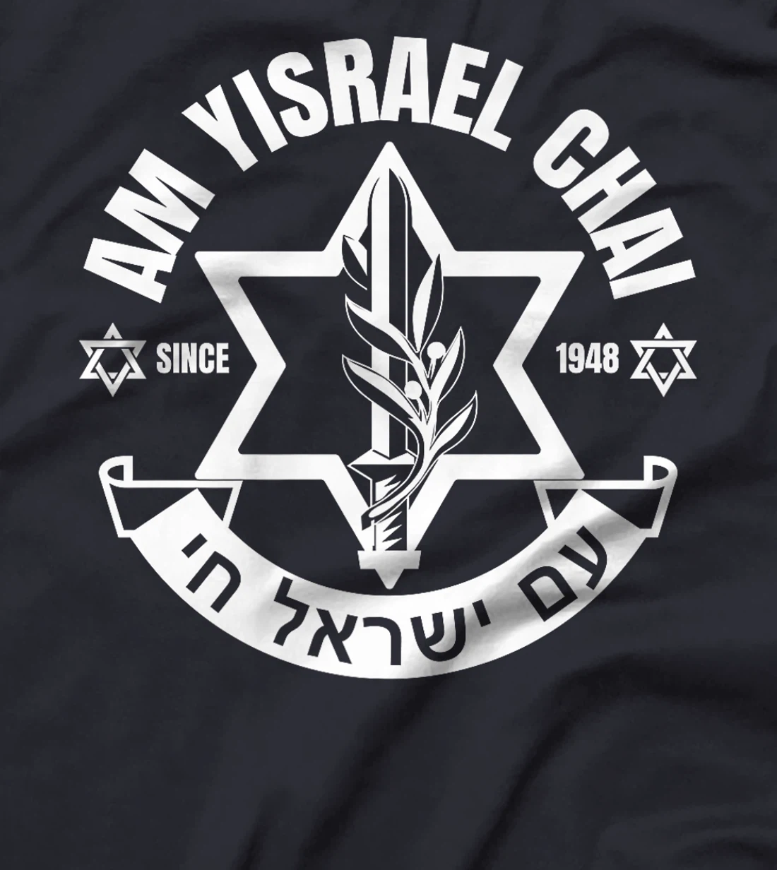 Am Yisrael Chai Israel 1948 Jewish Magen David Hebrew IDF Premium T-Shirt