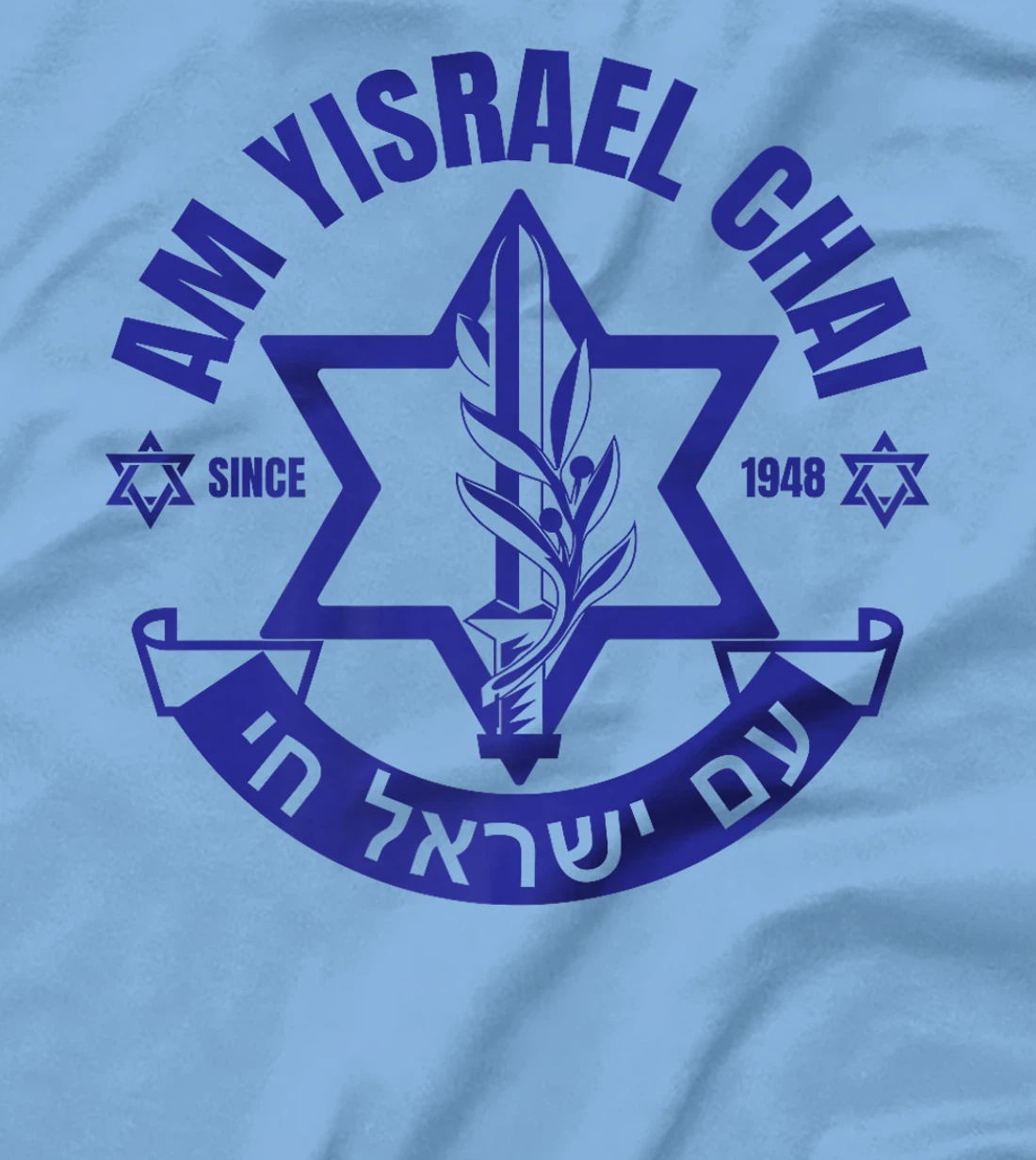 Am Yisrael Chai Israel 1948 Jewish Magen David Hebrew IDF Premium T-Shirt