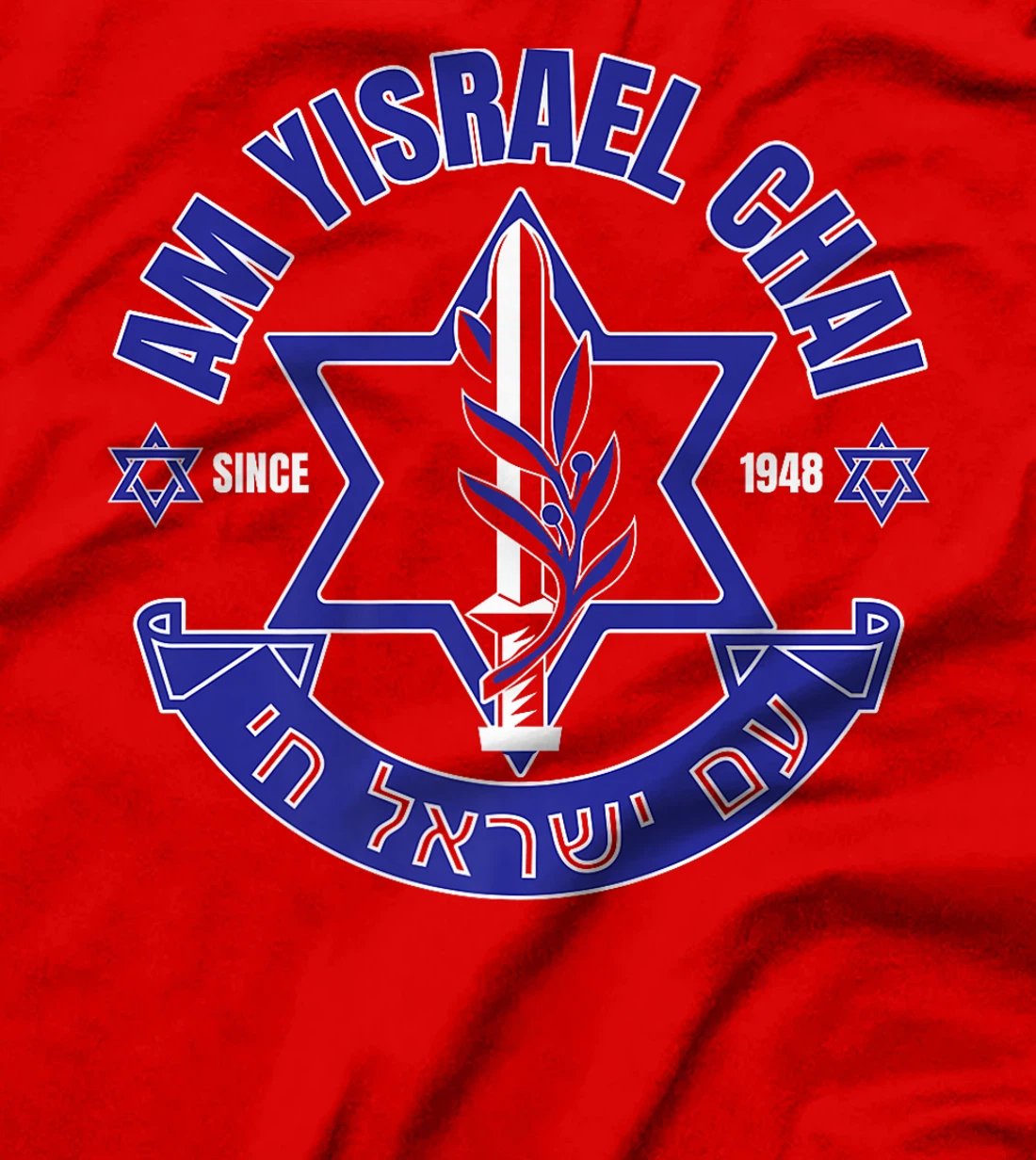 Am Yisrael Chai Israel 1948 Jewish Magen David Hebrew IDF Premium T-Shirt