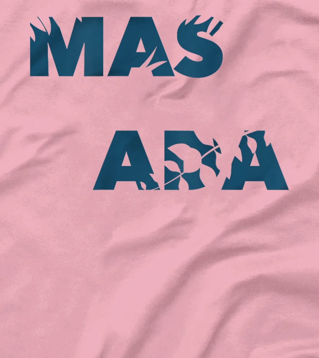 Flower National Park Israel - Travel Masada T-Shirt