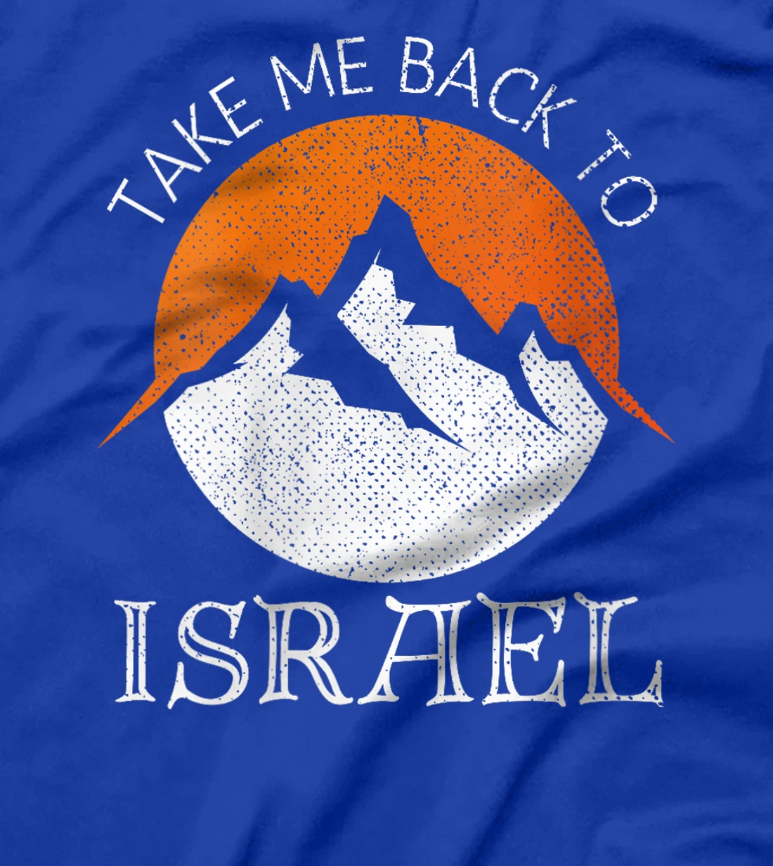 Womens Take Me Back To Israel Vintage Israel Vacation T-Shirt