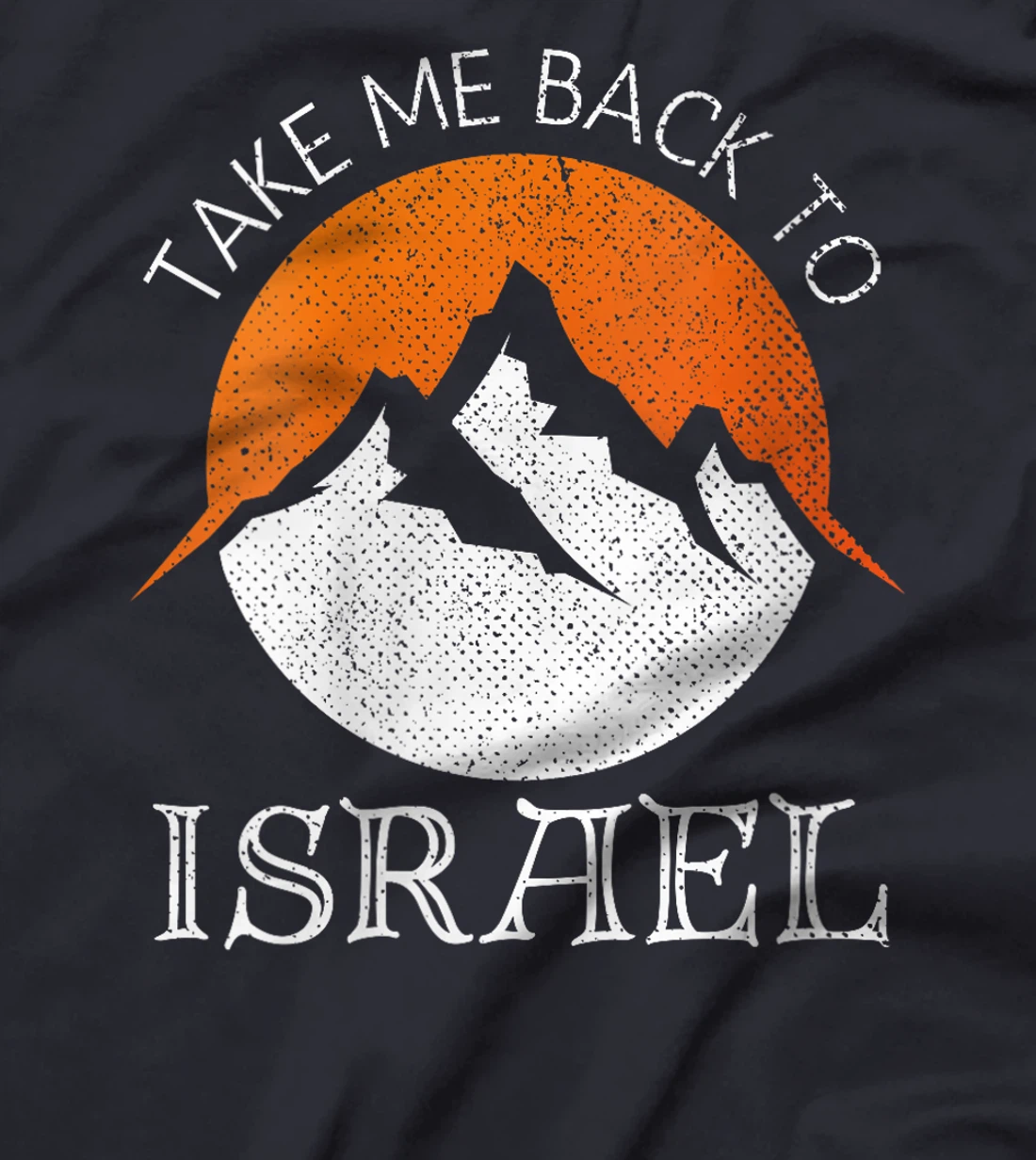Womens Take Me Back To Israel Vintage Israel Vacation T-Shirt