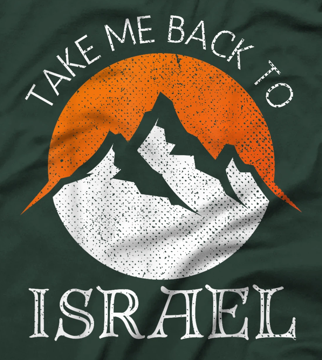 Take Me Back To Israel Vintage Israel Vacation T-Shirt