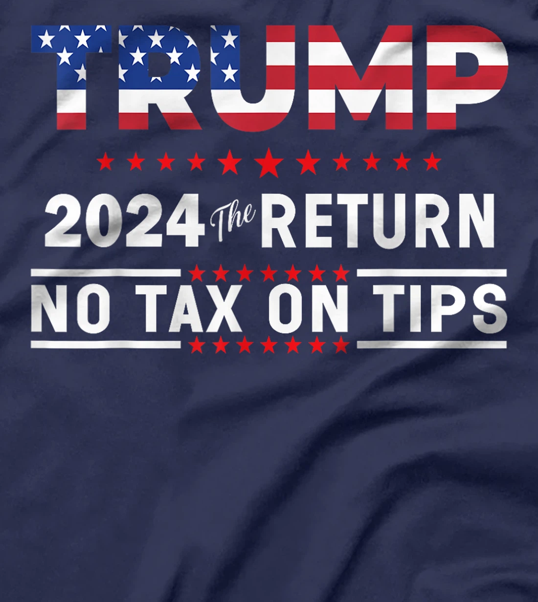 Trump 2024 No Tax On Tips US Flag Vintage T-Shirt