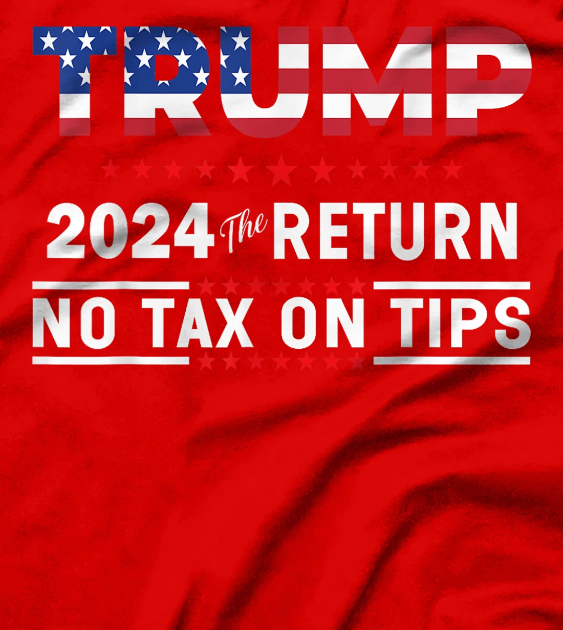 Trump 2024 No Tax On Tips US Flag Vintage T-Shirt