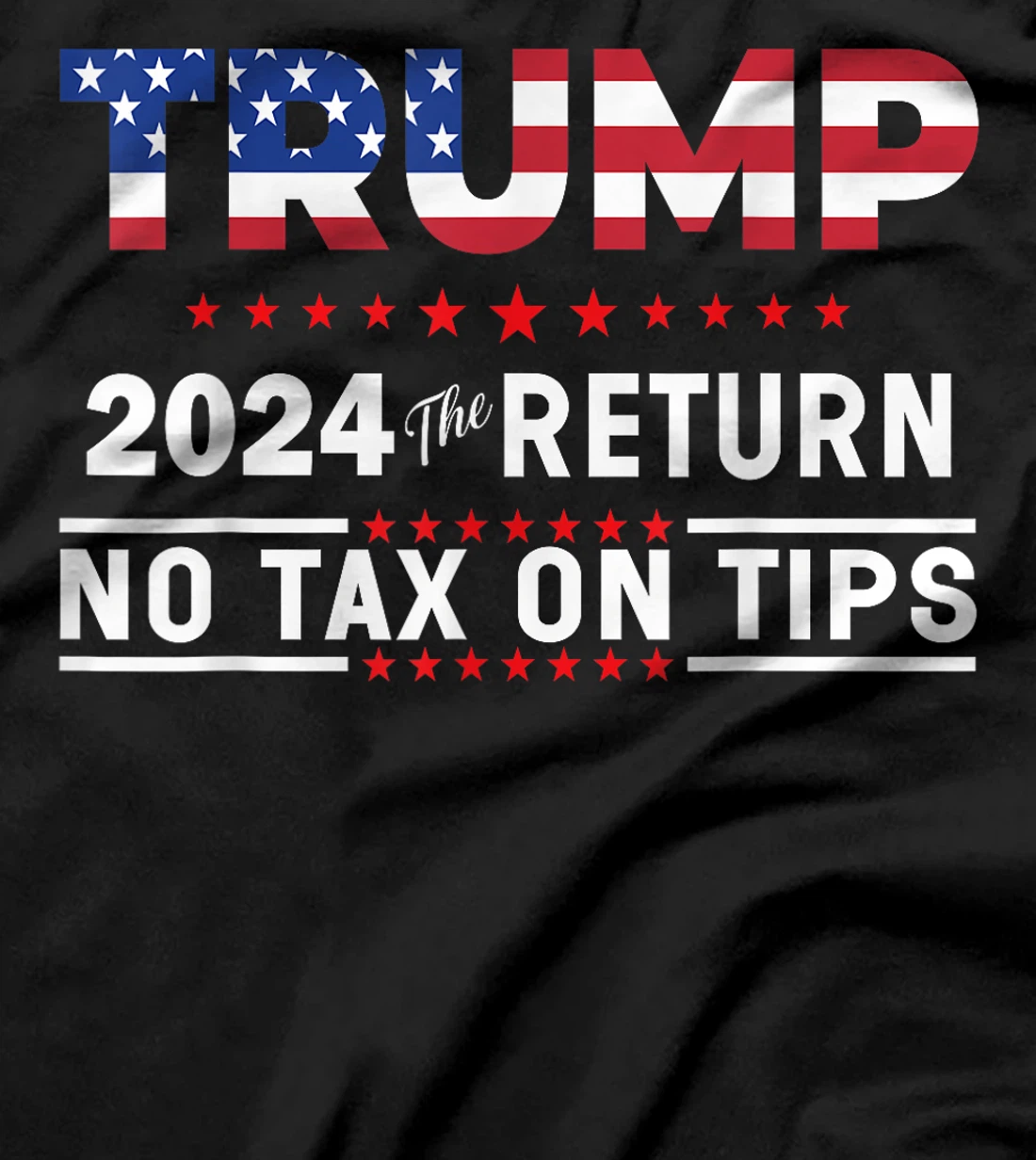Trump 2024 No Tax On Tips US Flag Vintage T-Shirt