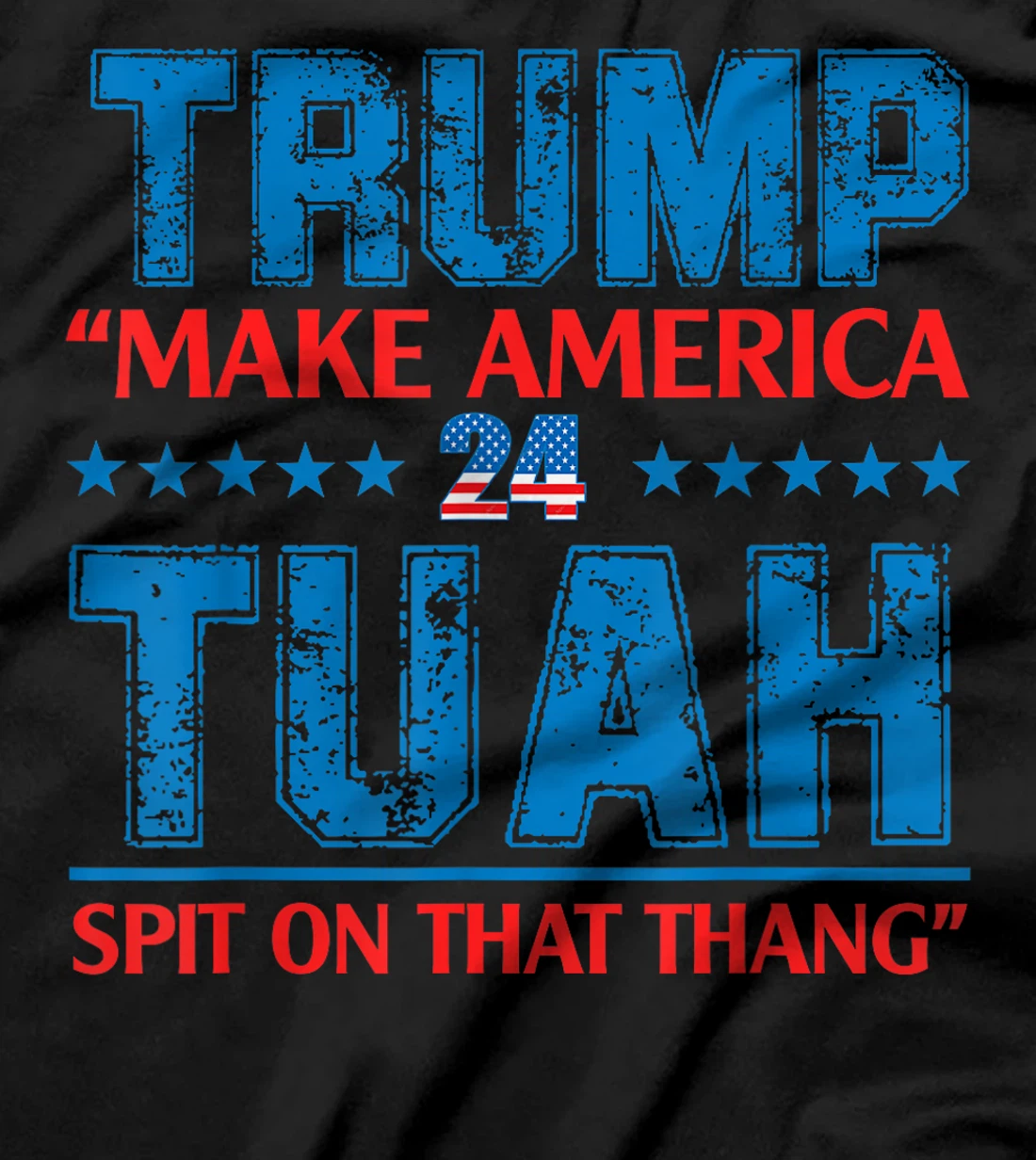 Trump Hawk tuah funny viral humor meme video tee girl 24 T-Shirt