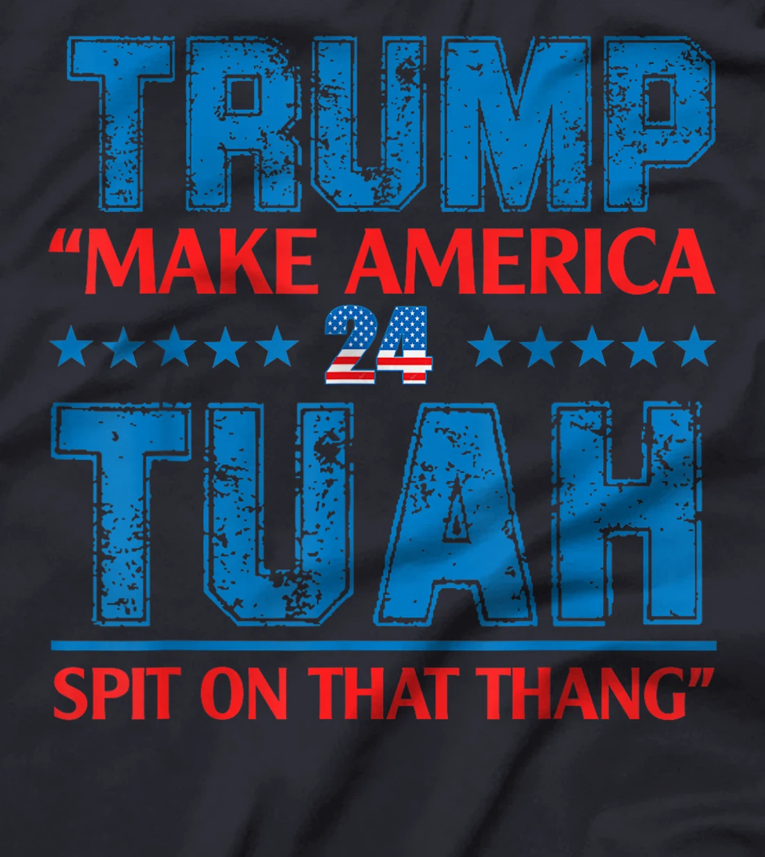 Trump Hawk tuah funny viral humor meme video tee girl 24 T-Shirt