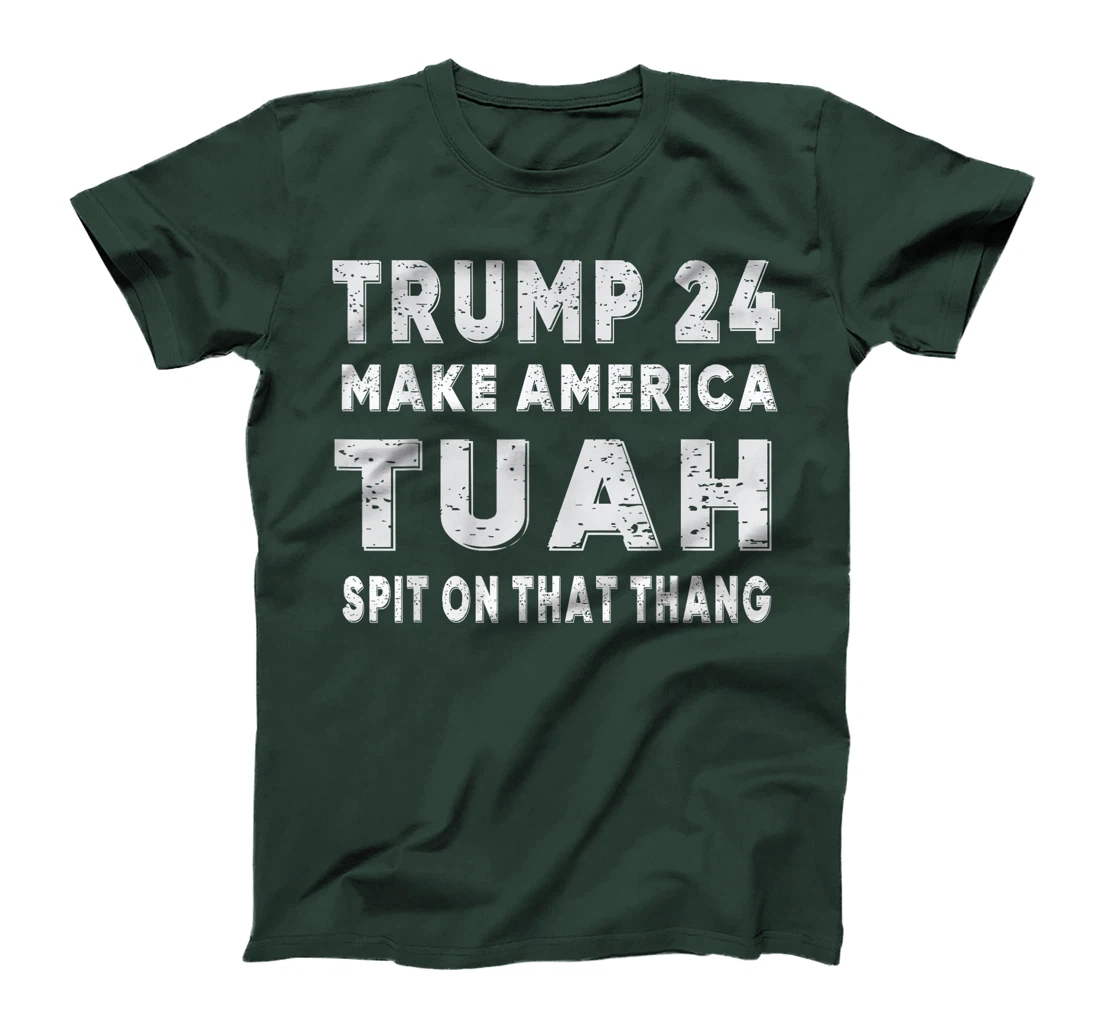 Trump Hawk tuah funny viral humor meme video girl 24 tua T-Shirt
