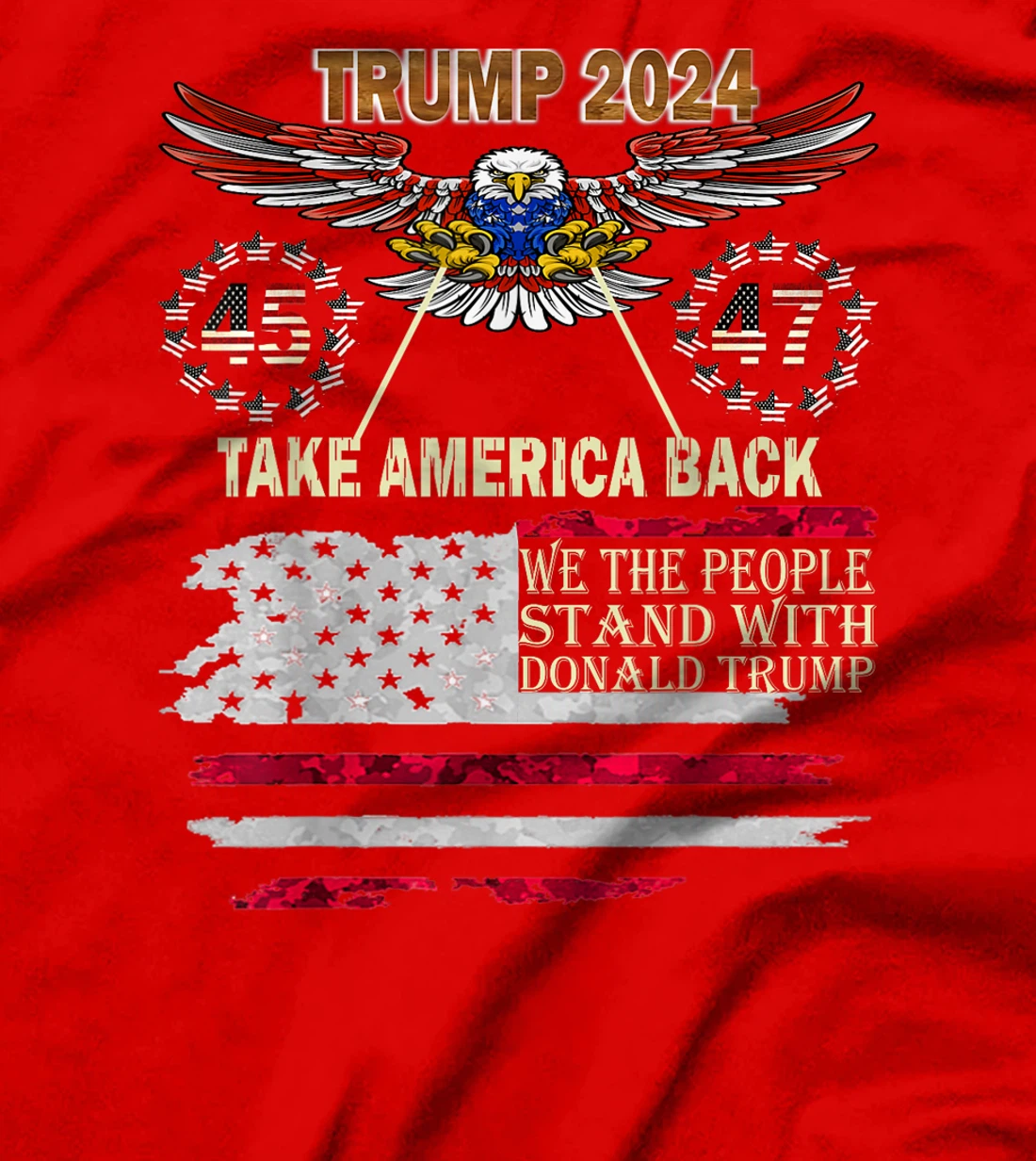 Trump Take America Back 2024 Vintage 45 47 American Flag T-Shirt