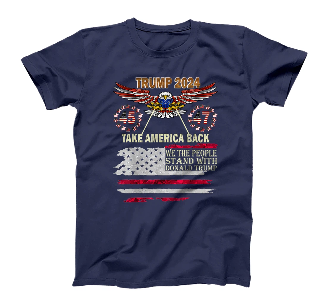 Trump Take America Back 2024 Vintage 45 47 American Flag T-Shirt