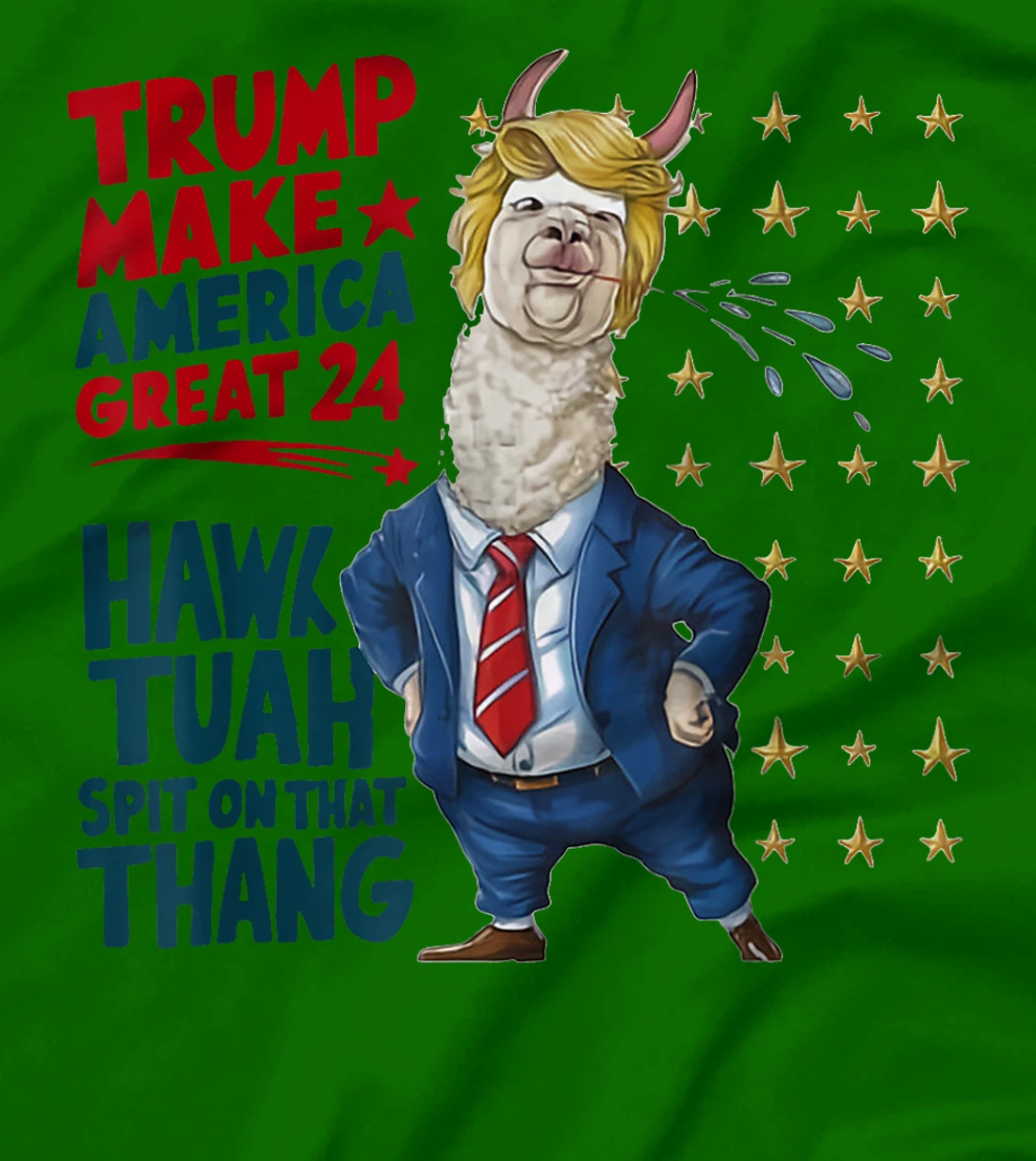 Trump Tuah 24 Spit On That Thang Funny Hawk Tush Girl Meme T-Shirt