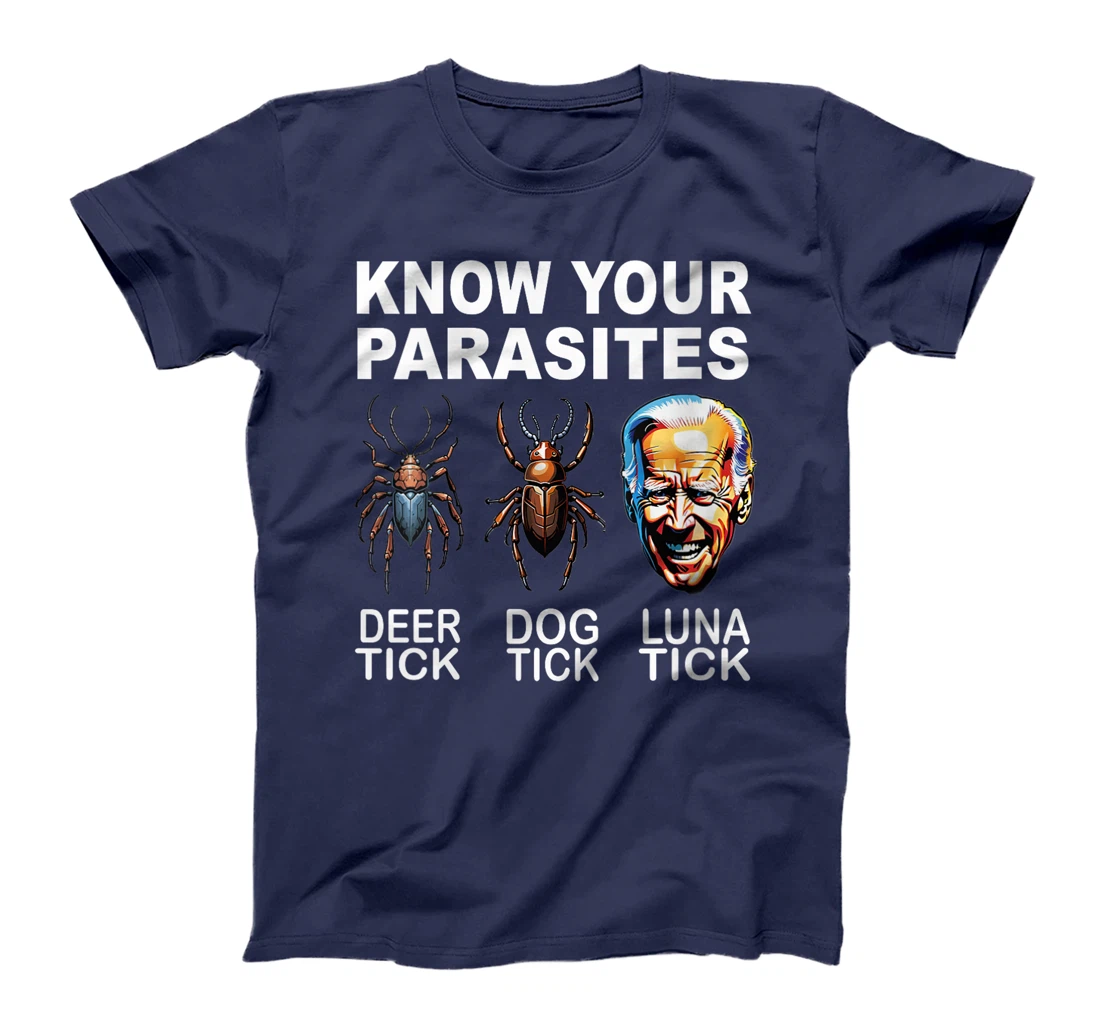Womens Know Your Parasites Anti-Biden Funny Luna Tick Pro Trump T-Shirt
