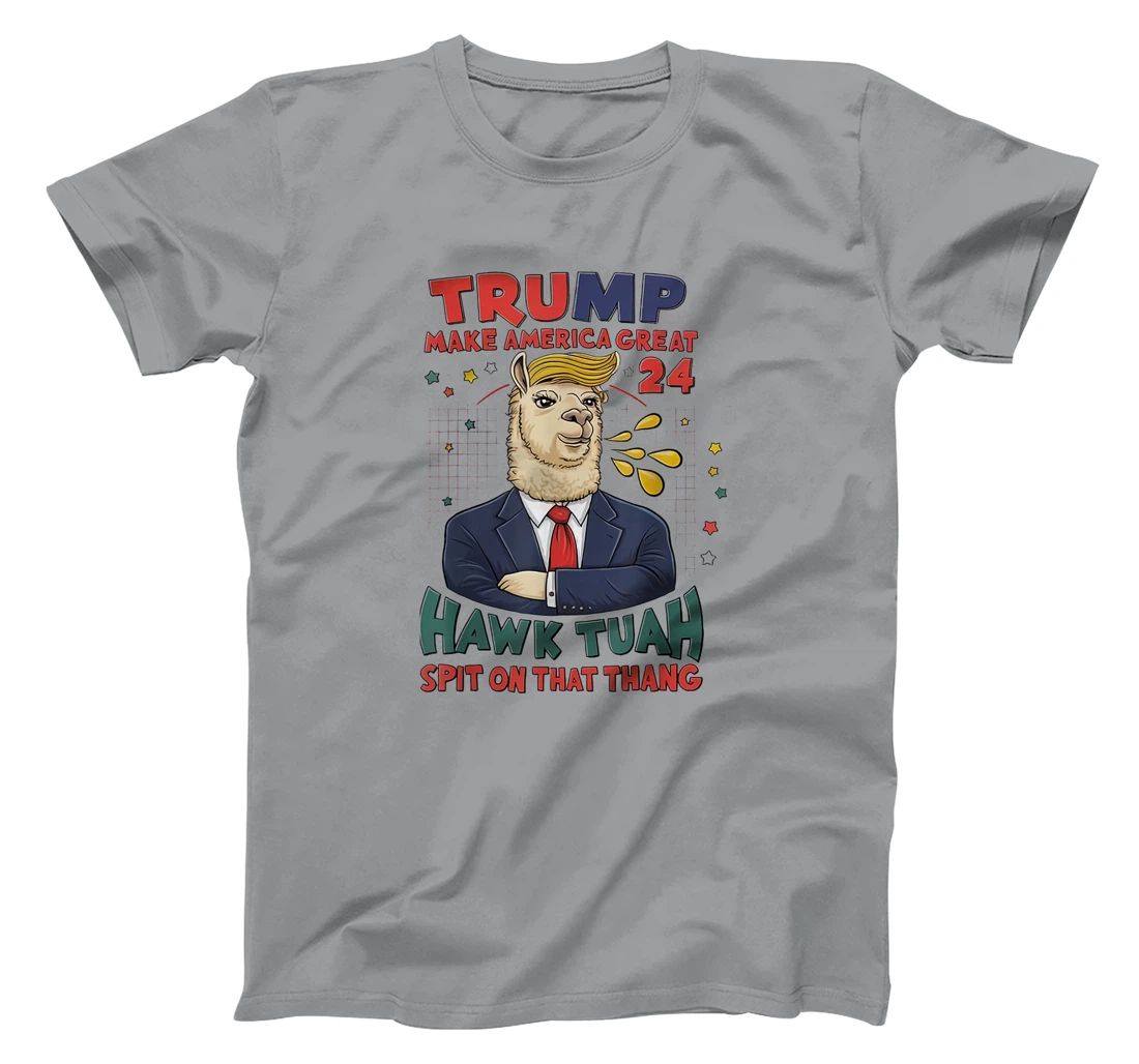 Trump Hawk tuah funny viral humor meme video tee girl 24 tua T-Shirt