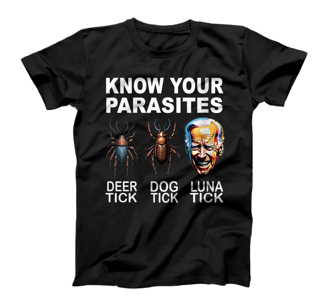 Womens Know Your Parasites Anti-Biden Funny Luna Tick Pro Trump T-Shirt