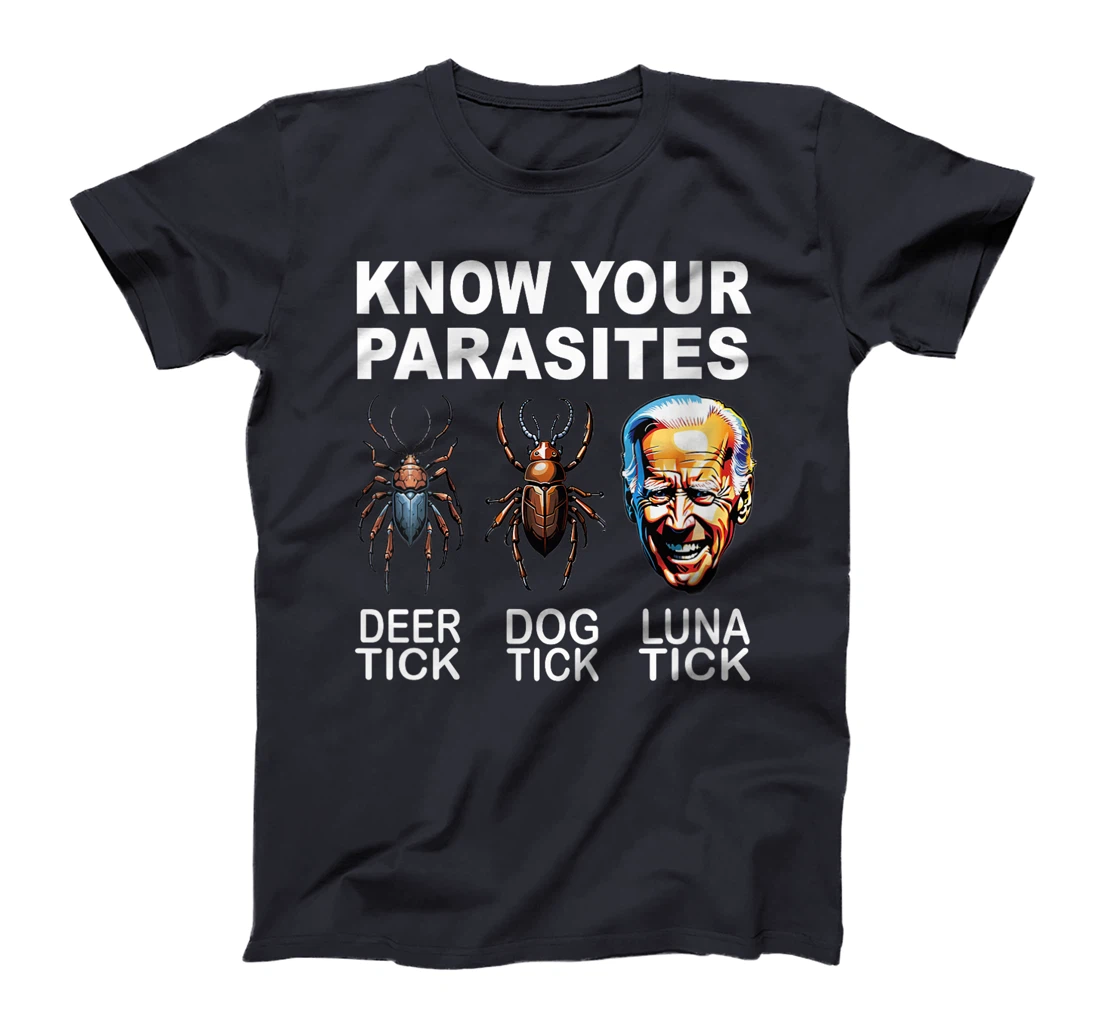 Womens Know Your Parasites Anti-Biden Funny Luna Tick Pro Trump T-Shirt