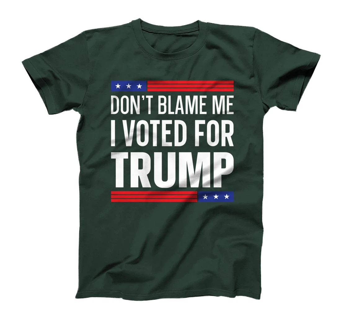 Pro Trump T-shirt Don't Blame Me I Voted For Trump 2024 T-Shirt