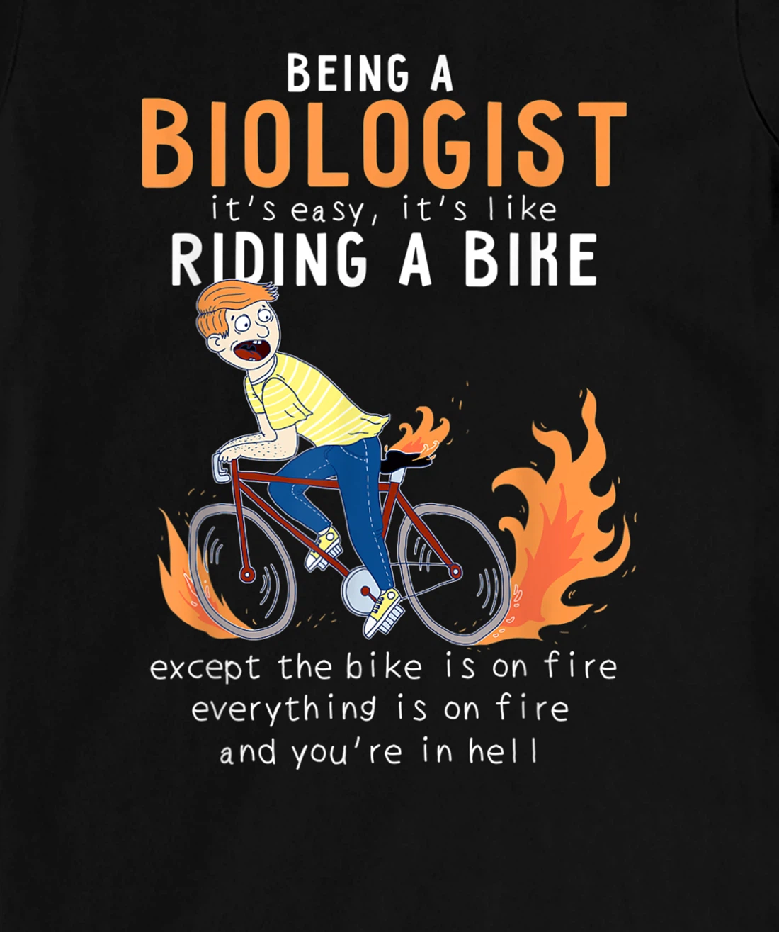 Biologist Like Riding Bike Cyclist Funny T-Shirt, Women T-Shirt
