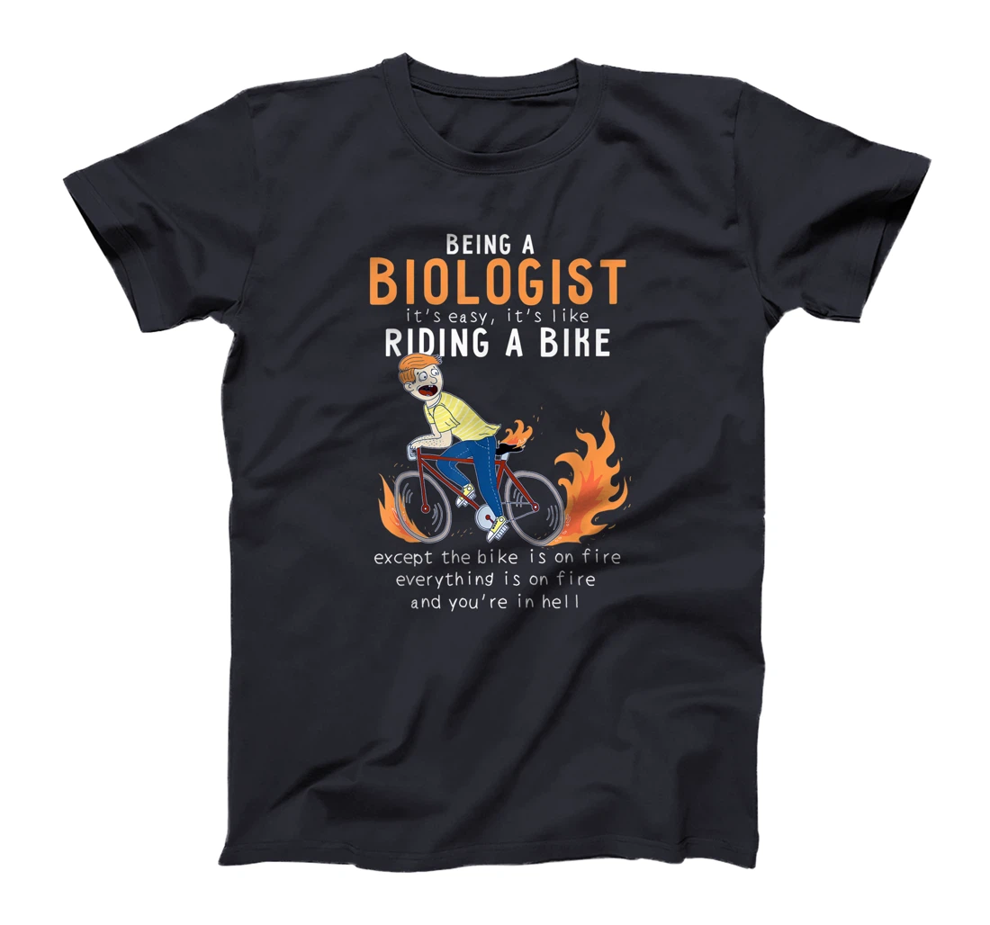 Biologist Like Riding Bike Cyclist Funny T-Shirt, Women T-Shirt