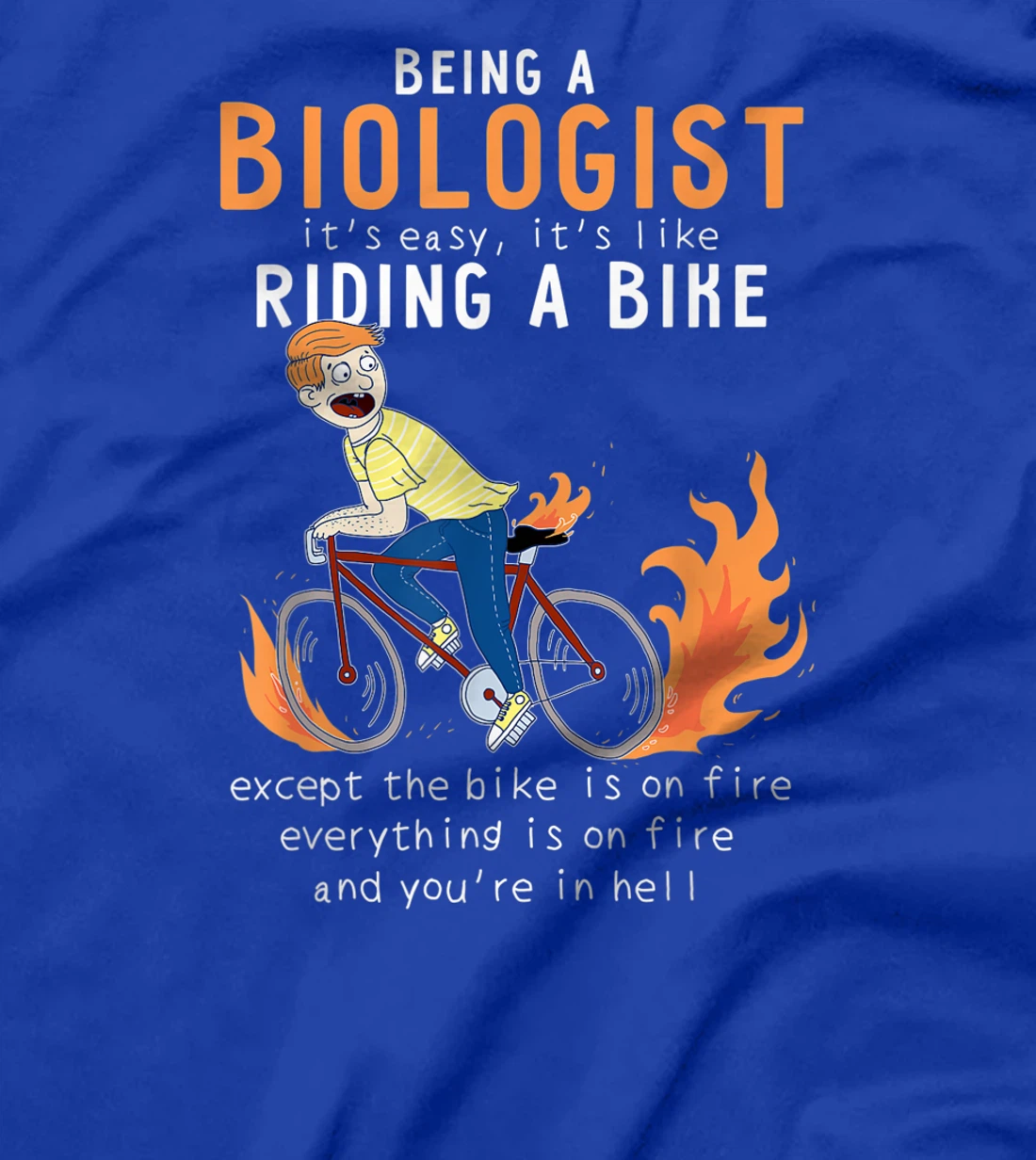 Biologist Like Riding Bike Cyclist Funny T-Shirt, Women T-Shirt
