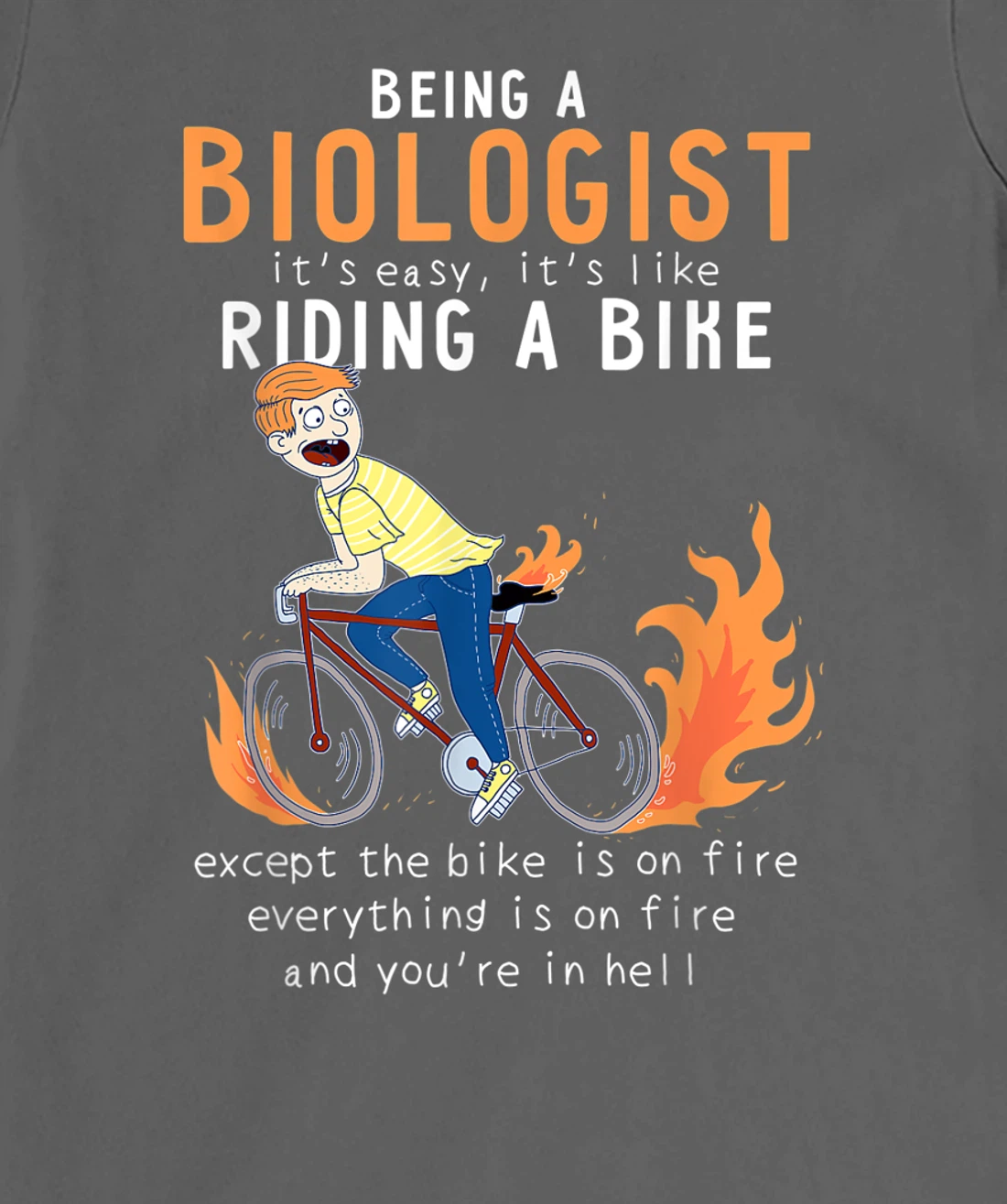Biologist Like Riding Bike Cyclist Funny T-Shirt, Women T-Shirt