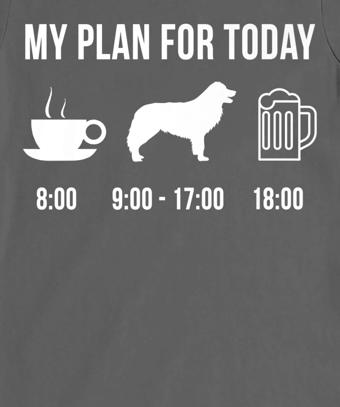 Pet Border Collie Dog Puppy My Plan For Today T-Shirt, Women T-Shirt