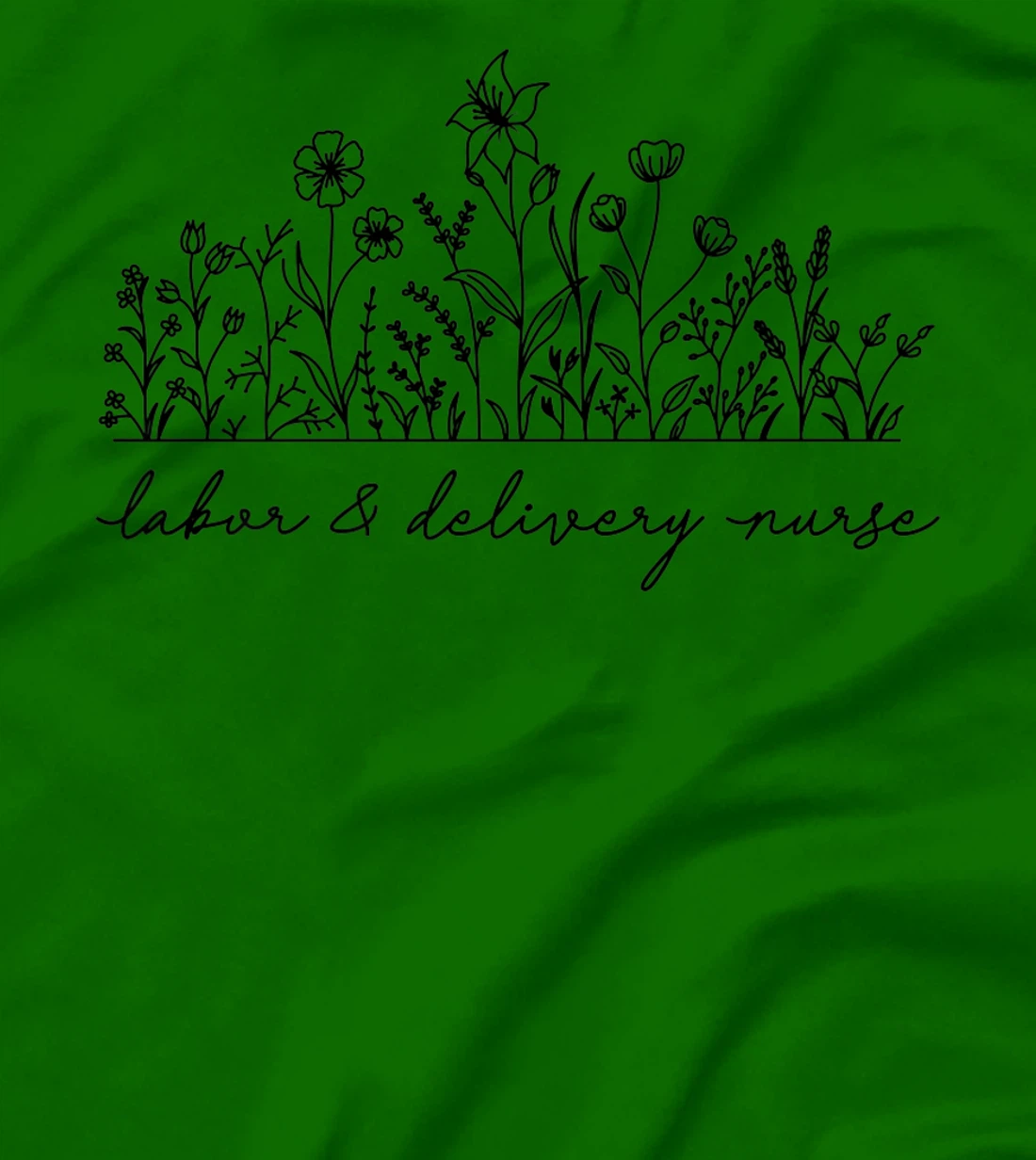 Womens Floral Labor and Delivery Nurse T-Shirt, Women T-Shirt