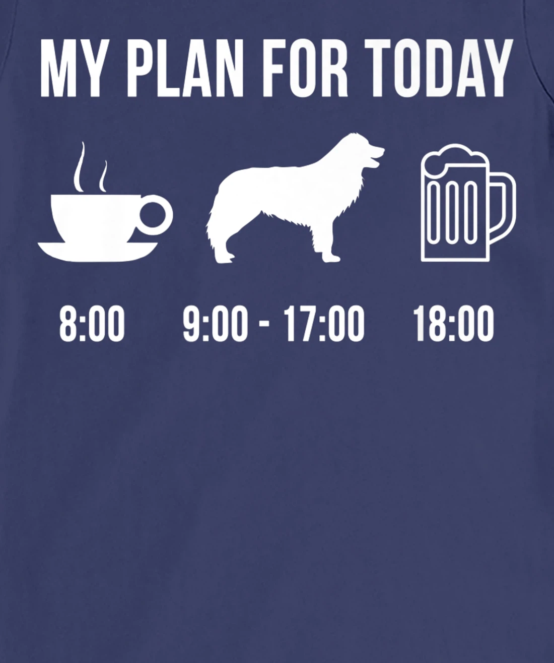 Pet Border Collie Dog Puppy My Plan For Today T-Shirt, Women T-Shirt