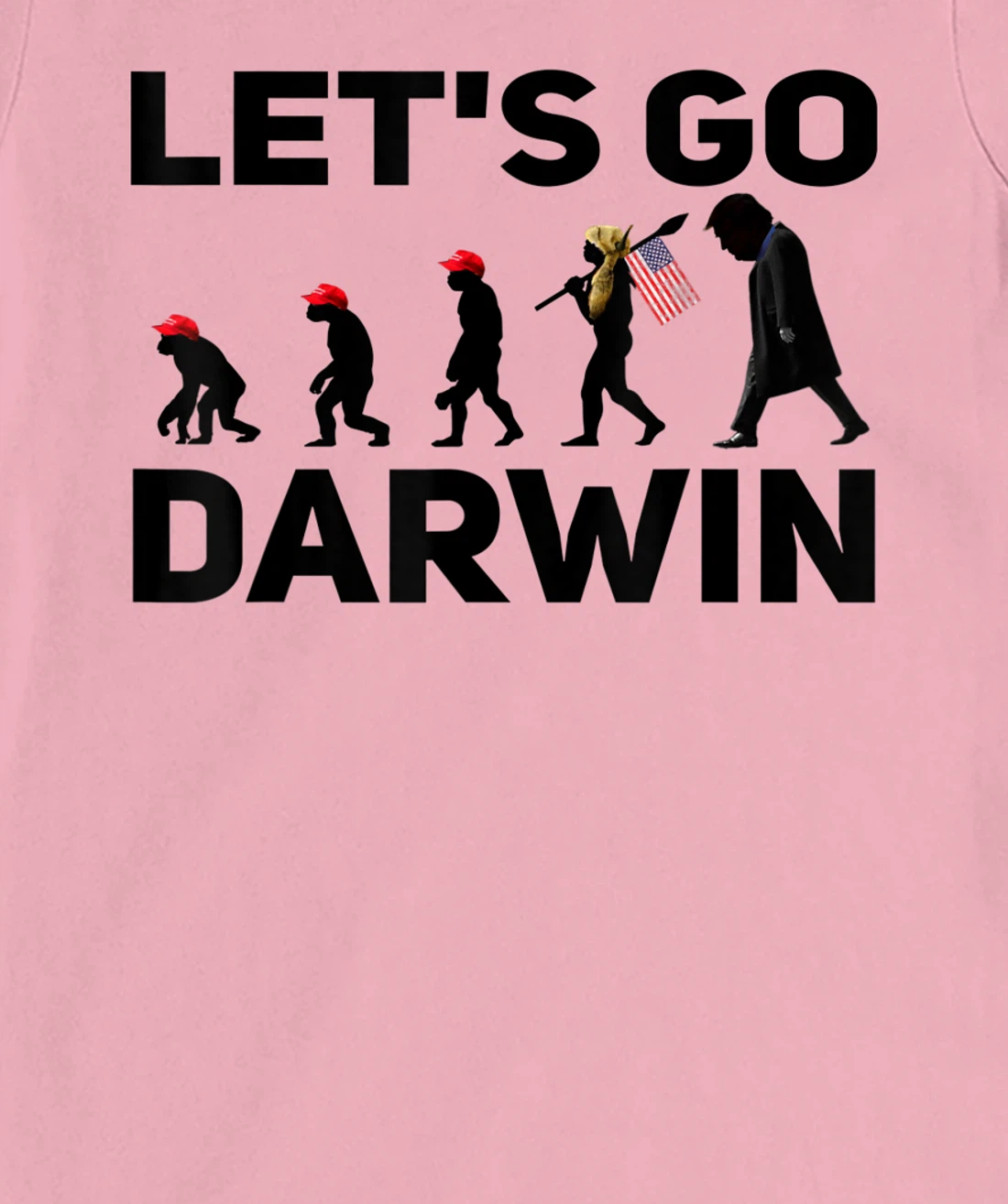 Womens Lets Go Darwin Funny Sarcastic Men Women Devolution T Shirt T-Shirt, Women T-Shirt