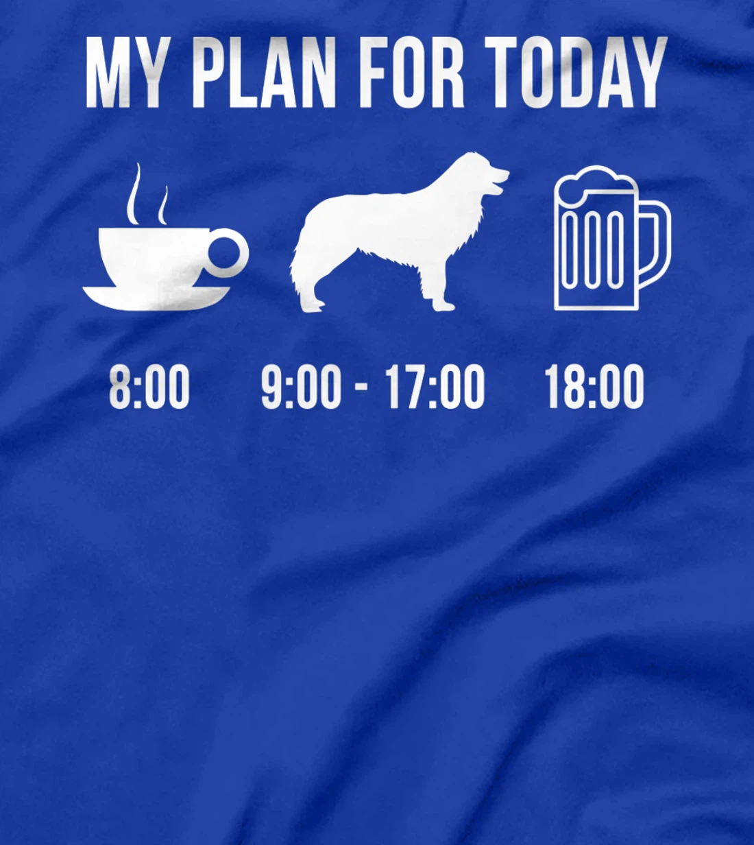 Pet Border Collie Dog Puppy My Plan For Today T-Shirt, Women T-Shirt