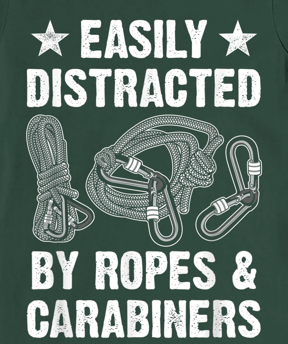 Easily Distracted By Ropes & Carabiners Funny Rock Climbing T-Shirt, Women T-Shirt