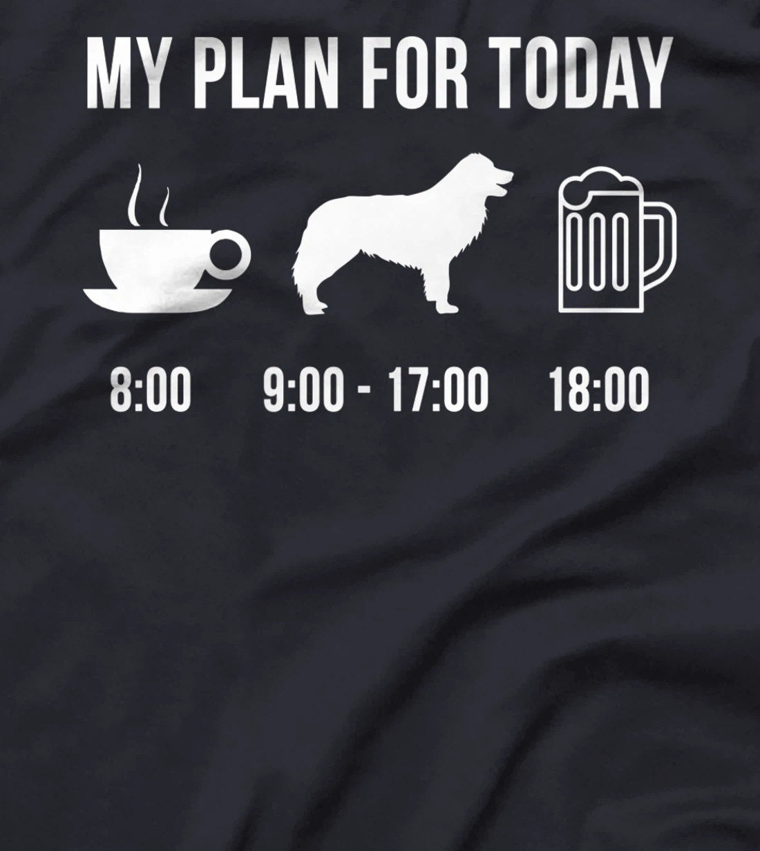 Pet Border Collie Dog Puppy My Plan For Today T-Shirt, Women T-Shirt
