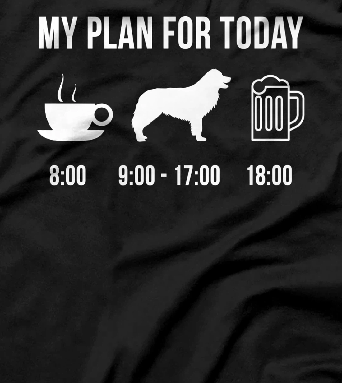 Pet Border Collie Dog Puppy My Plan For Today T-Shirt, Women T-Shirt