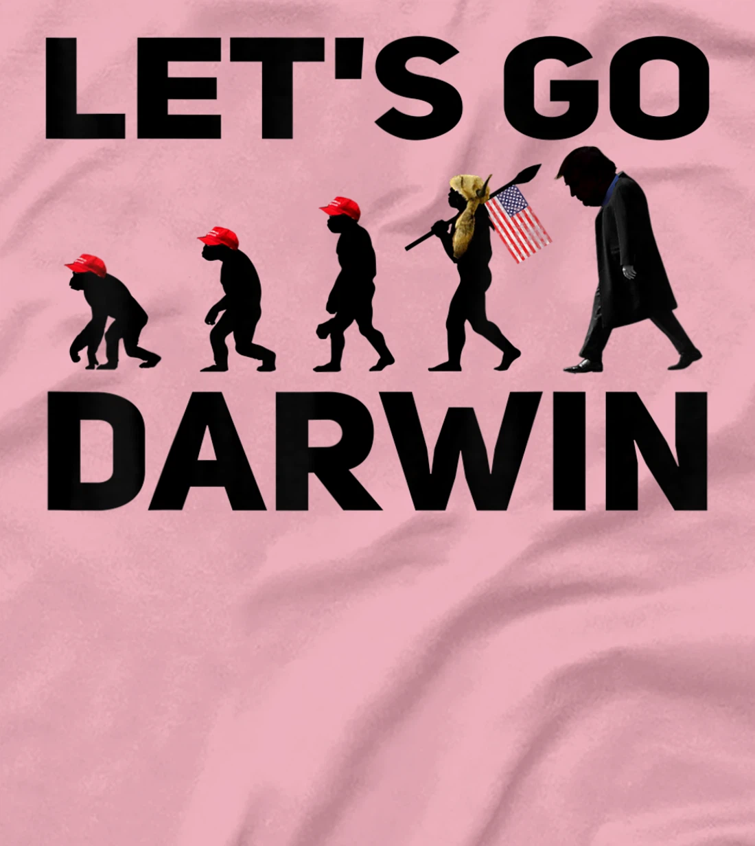Womens Lets Go Darwin Funny Sarcastic Men Women Devolution T Shirt T-Shirt, Women T-Shirt