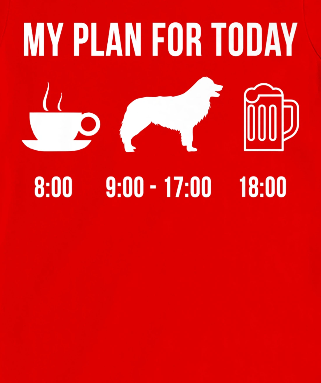 Pet Border Collie Dog Puppy My Plan For Today T-Shirt, Women T-Shirt