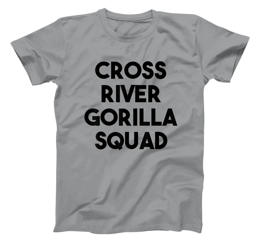 Cross River Gorilla Lover Funny - Cross River Gorilla Squad T-Shirt, Kid T-Shirt and Women T-Shirt