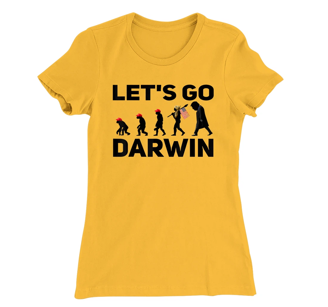 Womens Lets Go Darwin Funny Sarcastic Men Women Devolution T Shirt T-Shirt, Women T-Shirt