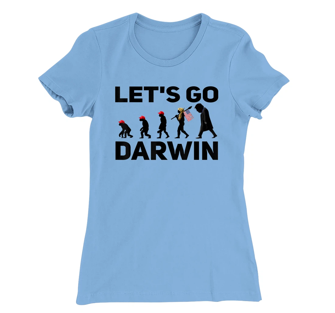 Womens Lets Go Darwin Funny Sarcastic Men Women Devolution T Shirt T-Shirt, Women T-Shirt