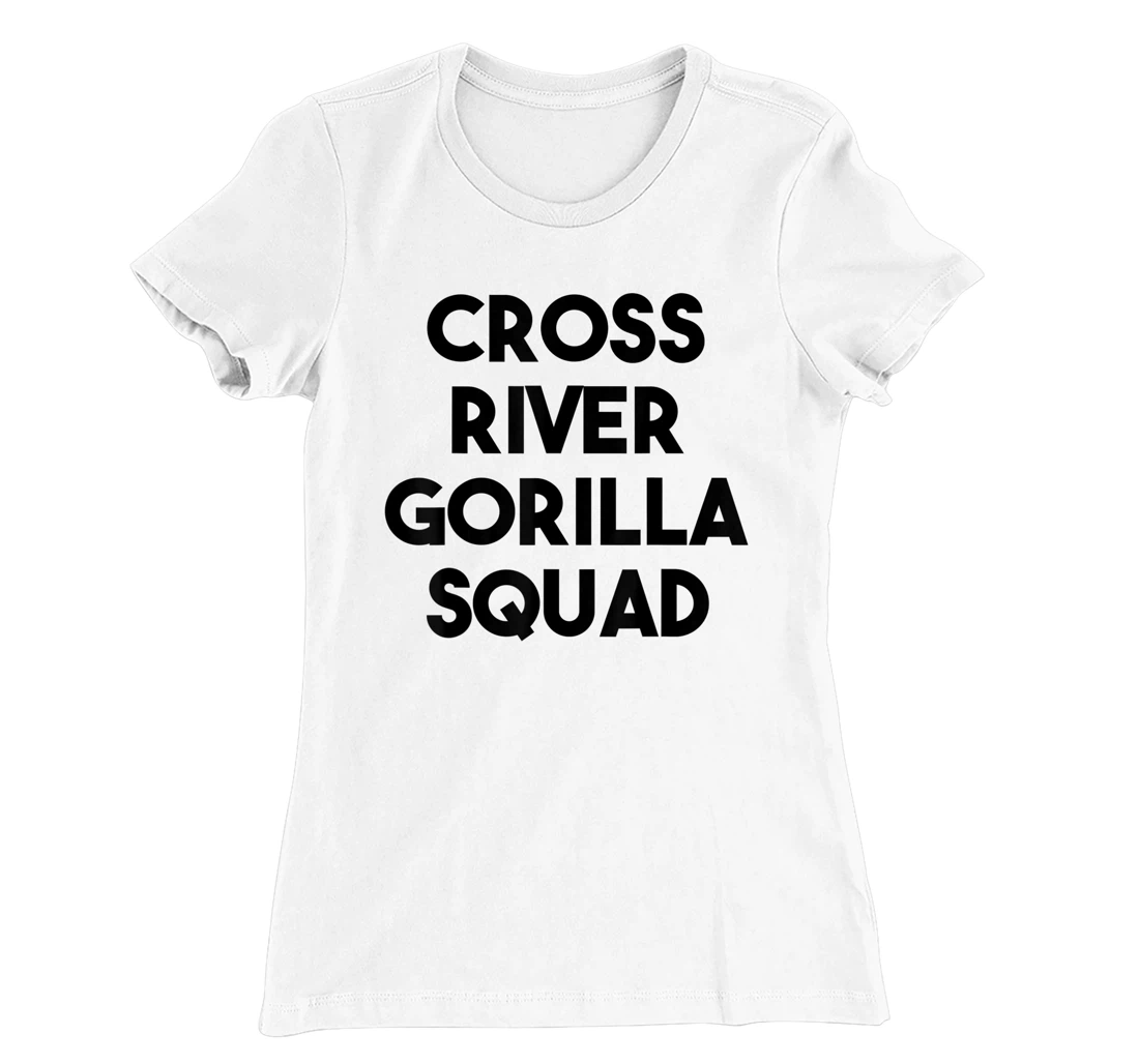 Cross River Gorilla Lover Funny - Cross River Gorilla Squad T-Shirt, Kid T-Shirt and Women T-Shirt
