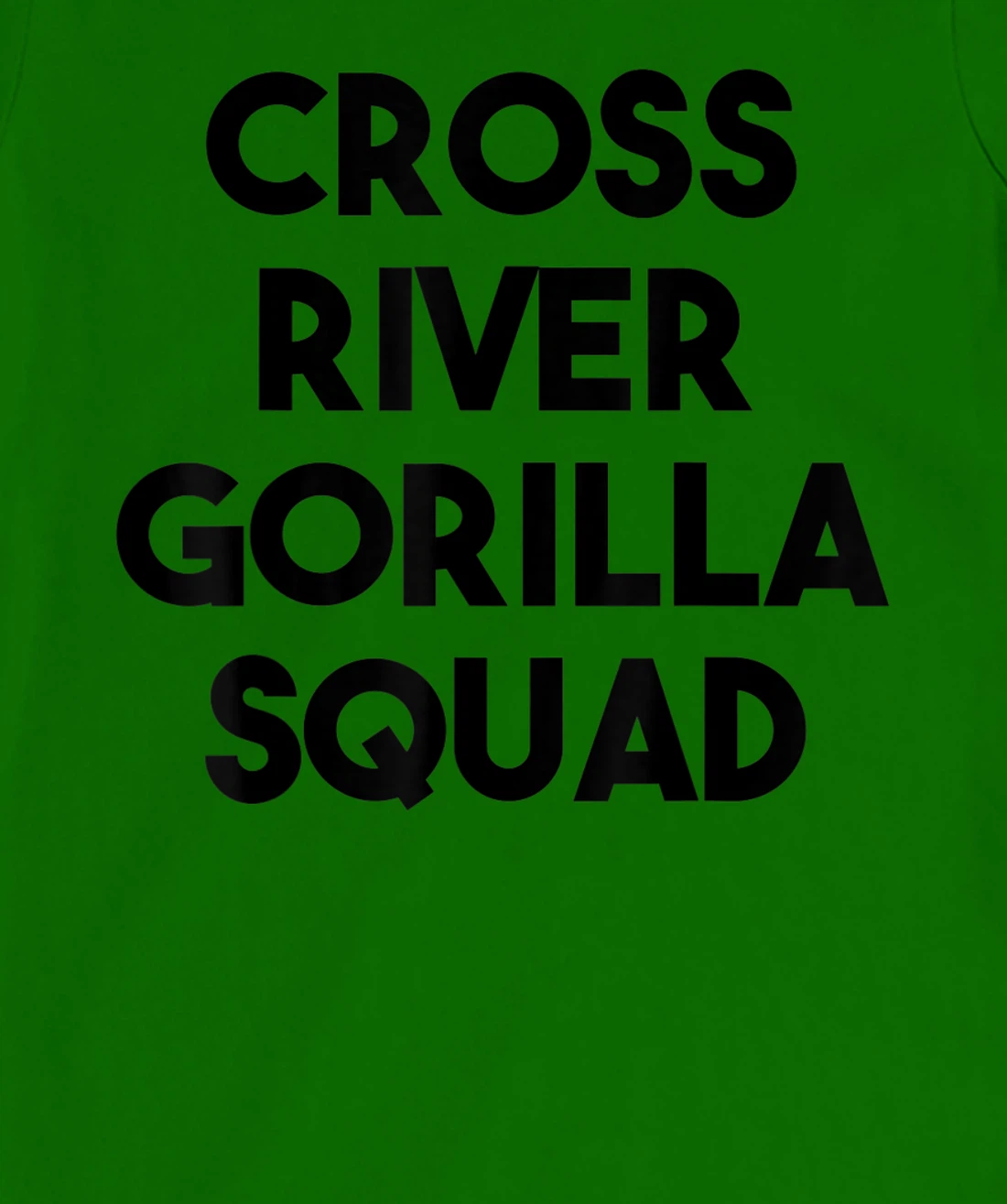 Cross River Gorilla Lover Funny - Cross River Gorilla Squad T-Shirt, Kid T-Shirt and Women T-Shirt