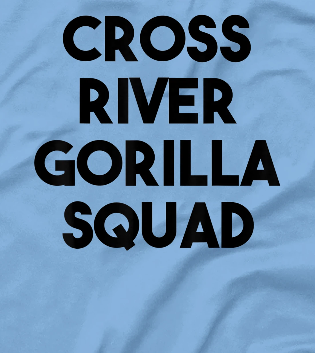 Cross River Gorilla Lover Funny - Cross River Gorilla Squad T-Shirt, Kid T-Shirt and Women T-Shirt