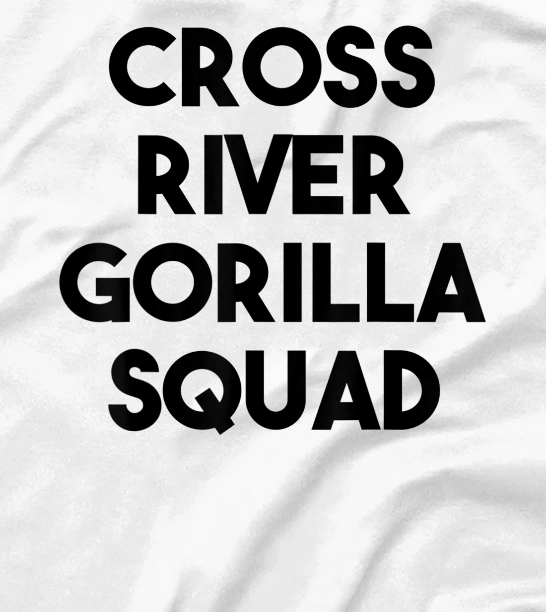 Cross River Gorilla Lover Funny - Cross River Gorilla Squad T-Shirt, Kid T-Shirt and Women T-Shirt