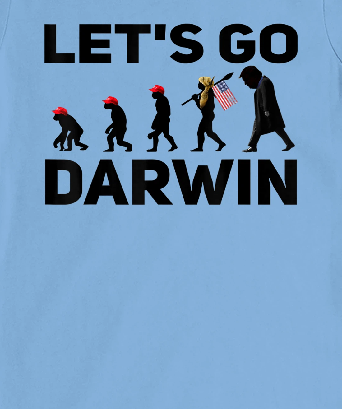 Womens Lets Go Darwin Funny Sarcastic Men Women Devolution T Shirt T-Shirt, Women T-Shirt