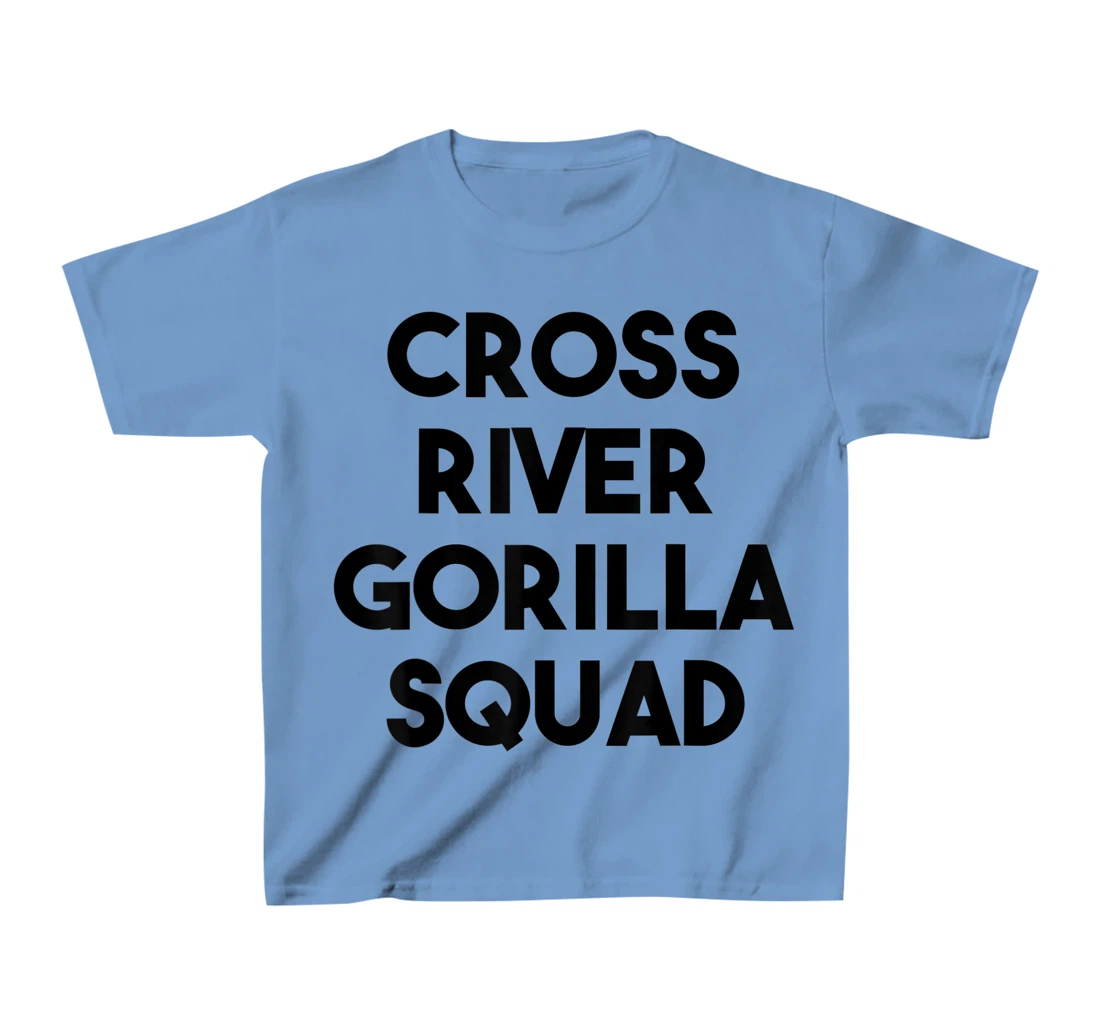 Cross River Gorilla Lover Funny - Cross River Gorilla Squad T-Shirt, Kid T-Shirt and Women T-Shirt