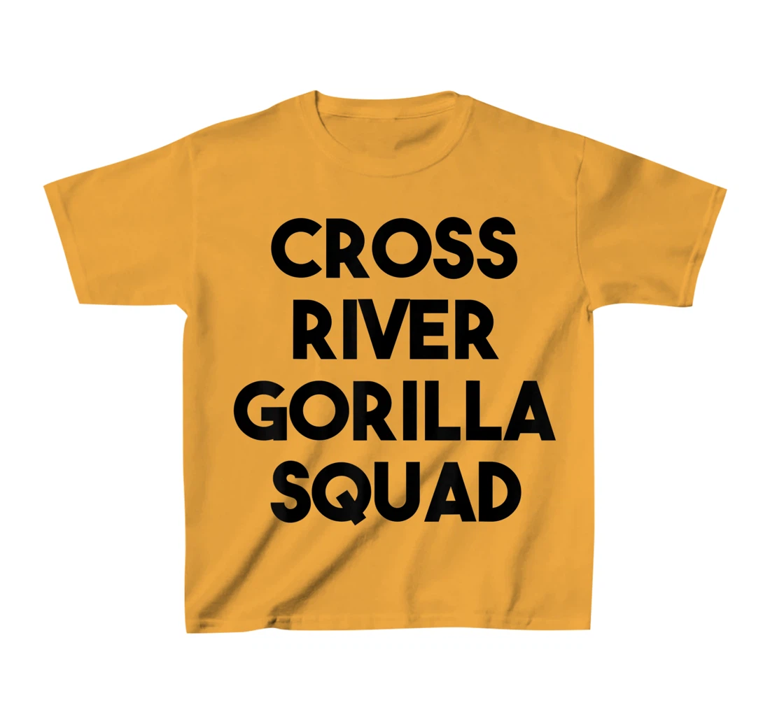 Cross River Gorilla Lover Funny - Cross River Gorilla Squad T-Shirt, Kid T-Shirt and Women T-Shirt