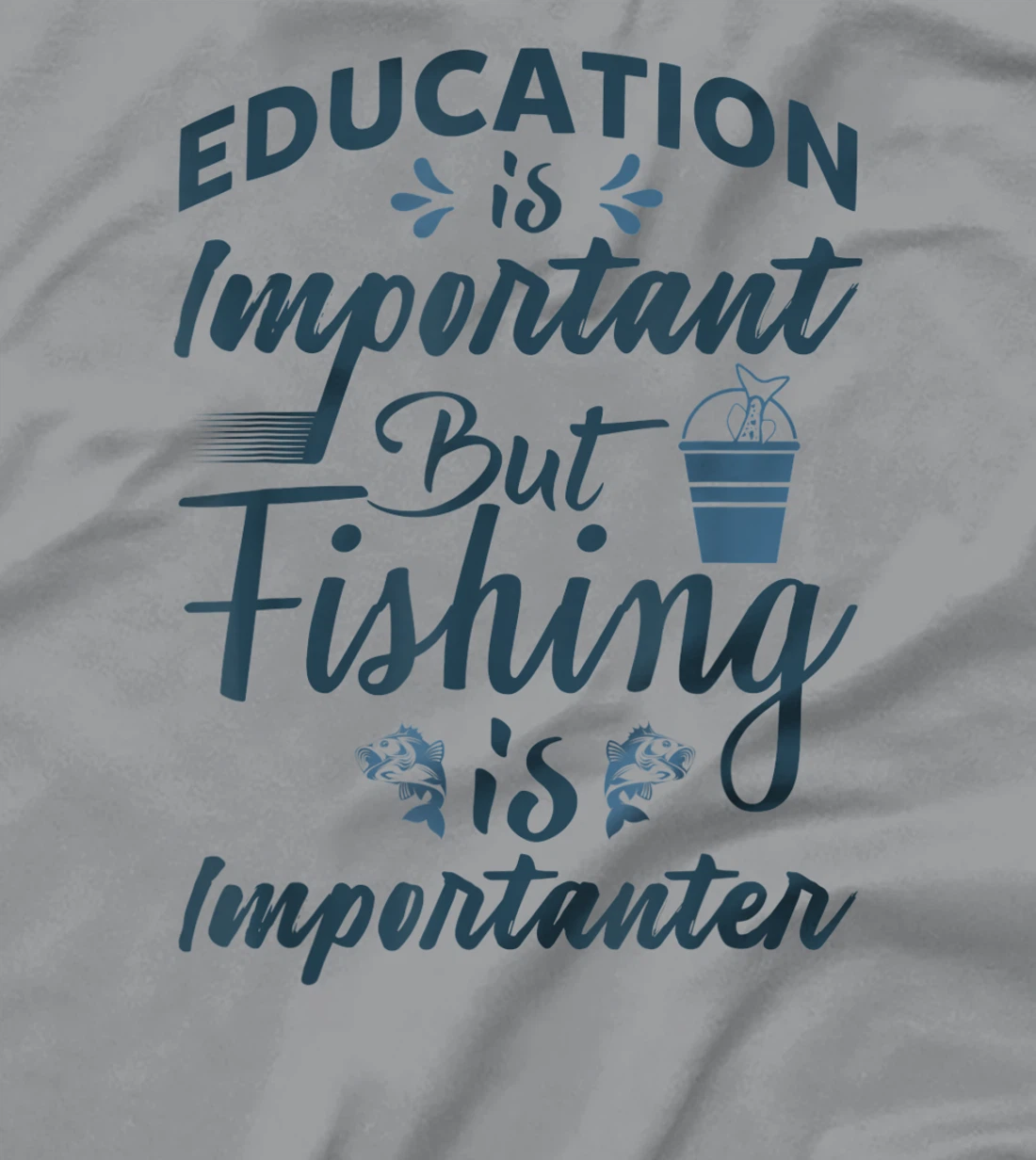 Womens Education is important but Fishing is importanter Angling T-Shirt, Women T-Shirt