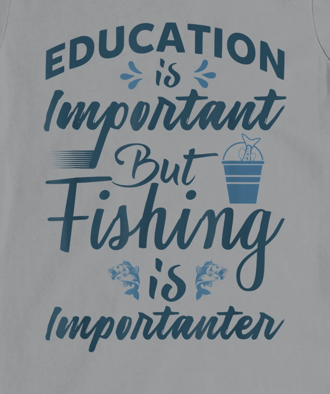 Womens Education is important but Fishing is importanter Angling T-Shirt, Women T-Shirt