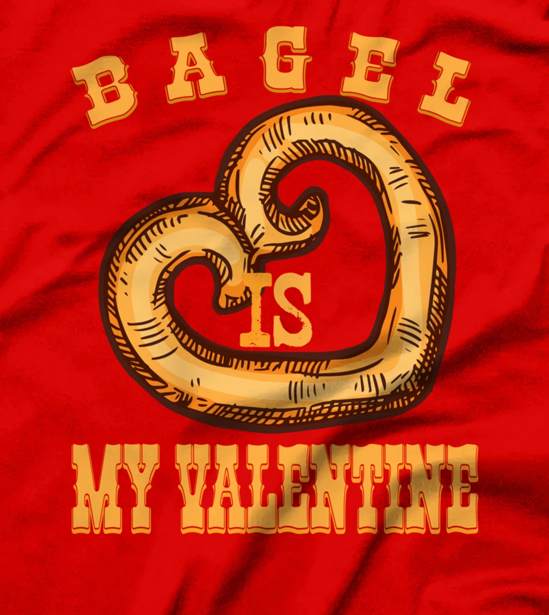 Bagel is My Valentine Funny Bagels Lover Costume T-Shirt