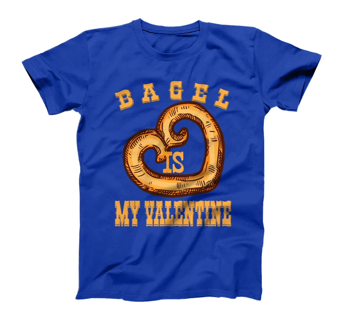 Bagel is My Valentine Funny Bagels Lover Costume T-Shirt
