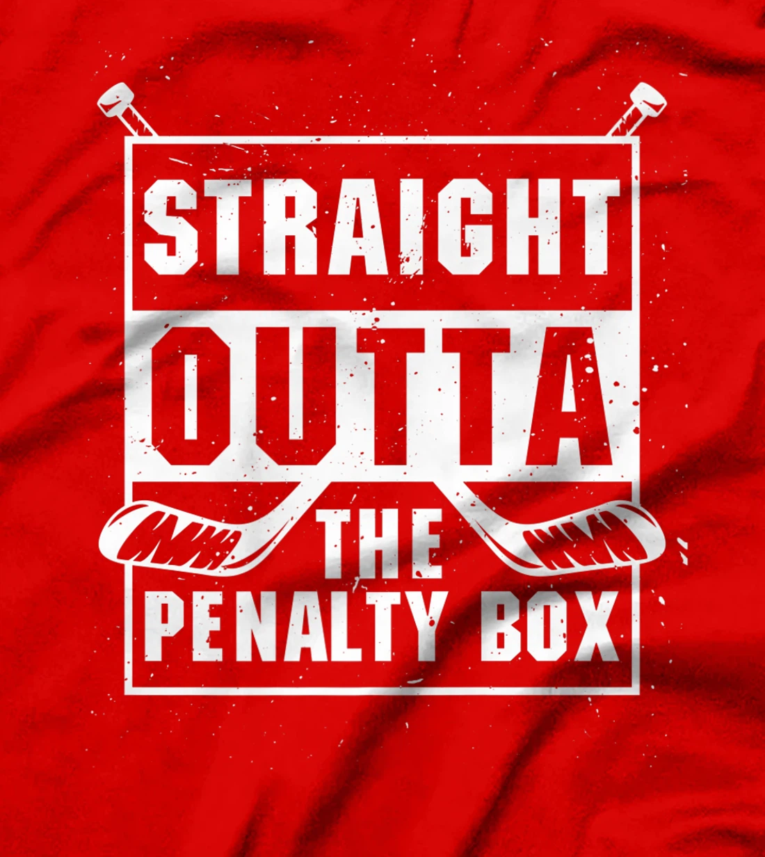 Straight Outta The Penalty Box Ice Funny Hockey Player T-Shirt, Kid T-Shirt and Women T-Shirt